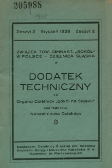 Dodatek Techniczny do Organu Dzielnicy „Sokół” na Śląsku. 1928, z. 2