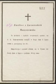 Ewelina z Laźnińskich Russanowska [...] zasnęła w Bogu dnia 1 Lipca 1890 r. przeżywszy lat 31 [...]
