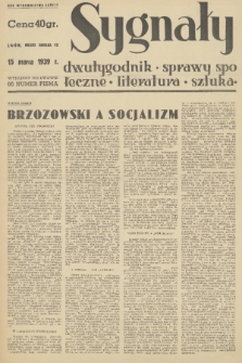 Sygnały : sprawy społeczne, literatura, sztuka. R. 6, 1939, nr 65