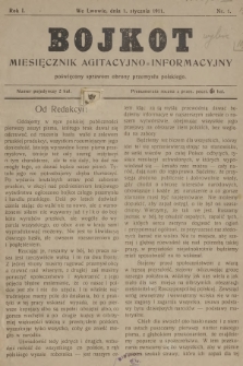 Bojkot : miesięcznik agitacyjno-informacyjny poświęcony sprawom obrony przemysłu polskiego. R.1, 1911, nr 1