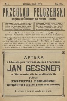 Przegląd Felczerski : miesięcznik popularno-naukowy dla felczerów i akuszerek. R.18, 1922, № 7