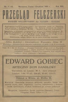 Przegląd Felczerski : miesięcznik popularno-naukowy dla felczerów i akuszerek. R.19, 1923, № 7-12