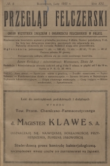 Przegląd Felczerski : organ wszystkich związków i organizacyj felczerskich w Polsce. R.21, 1925, № 2
