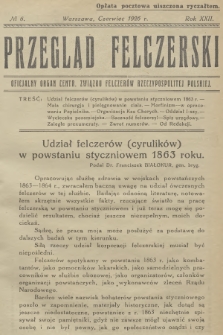 Przegląd Felczerski : oficjalny organ Centr. Związku Felczerów Rzeczypospolitej Polskiej. R.22, 1926, № 6