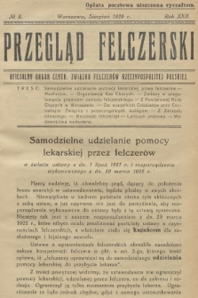 Przegląd Felczerski : oficjalny organ Centr. Związku Felczerów Rzeczypospolitej Polskiej. R.22, 1926, № 8