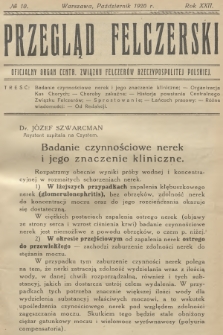 Przegląd Felczerski : oficjalny organ Centr. Związku Felczerów Rzeczypospolitej Polskiej. R.22, 1926, № 10 + dod.