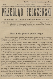 Przegląd Felczerski : oficjalny organ Centr. Związku Felczerów Rzeczypospolitej Polskiej. R.23, 1927, № 8