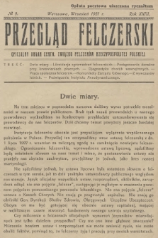 Przegląd Felczerski : oficjalny organ Centr. Związku Felczerów Rzeczypospolitej Polskiej. R.23, 1927, № 9