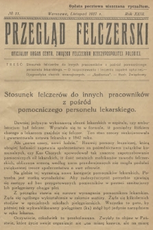 Przegląd Felczerski : oficjalny organ Centr. Związku Felczerów Rzeczypospolitej Polskiej. R.23, 1927, № 11