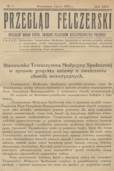 Przegląd Felczerski : oficjalny organ Centr. Związku Felczerów Rzeczypospolitej Polskiej. R.24, 1928, № 7