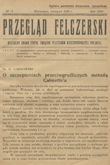 Przegląd Felczerski : oficjalny organ Centr. Związku Felczerów Rzeczypospolitej Polskiej. R.24, 1928, № 11