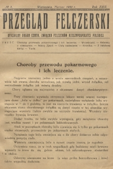 Przegląd Felczerski : oficjalny organ Centr. Związku Felczerów Rzeczypospolitej Polskiej. R.26, 1930, № 3