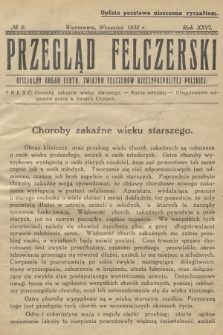 Przegląd Felczerski : oficjalny organ Centr. Związku Felczerów Rzeczypospolitej Polskiej. R.26, 1930, № 9