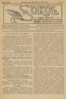 Sokół : organ Dzielnic Wielkopolskiej i Pomorskiej Związku Sokołów Polskich. R.22, 1923, nr 6