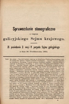 [Kadencja V, sesja II, pos. 21] Sprawozdanie Stenograficzne z Rozpraw Galicyjskiego Sejmu Krajowego. 21. Posiedzenie 2. Sesyi V. Peryodu Sejmu Galicyjskiego