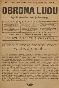 Obrona Ludu : tygodnik Stronnictwa Chrześcijańsko-Ludowego. R.5, 1902, nr 13