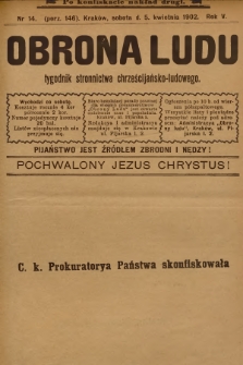 Obrona Ludu : tygodnik Stronnictwa Chrześcijańsko-Ludowego. R.5, 1902, nr 14 - po konfiskacie nakład drugi