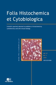 Folia Histochemica et Cytobiologica : scientific quarterly devoted to problems of histochemistry, cytochemistry and cell & tissue biology. Vol. 57, 2019, no. 4