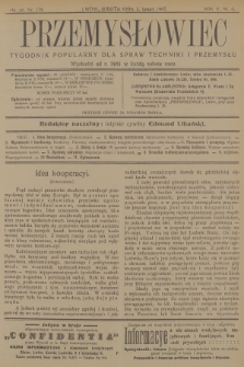 Przemysłowiec : tygodnik popularny dla spraw techniki i przemysłu. R.5, 1907, nr 6