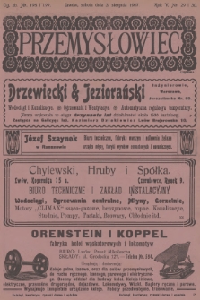 Przemysłowiec : tygodnik popularny dla spraw techniki i przemysłu. R.5, 1907, nr 29-30
