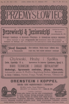 Przemysłowiec : tygodnik popularny dla spraw techniki i przemysłu. R.5, 1907, nr 33-34