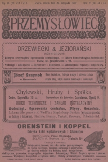 Przemysłowiec : tygodnik popularny dla spraw techniki i przemysłu. R.5, 1907, nr 43-44