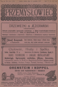 Przemysłowiec : tygodnik popularny dla spraw techniki i przemysłu. R.5, 1907, nr 45-46