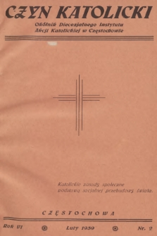 Czyn Katolicki : okólnik Diecezjalnego Instytutu Akcji Katolickiej. R.6, 1939, nr 2
