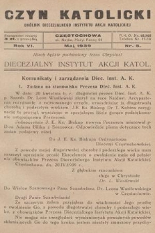 Czyn Katolicki : okólnik Diecezjalnego Instytutu Akcji Katolickiej. R.6, 1939, nr 5