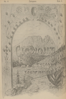 Giewont : tygodnik zakopiański, poświęcony sprawom uzdrowiska i Tatr. R.1, 1902, nr 8