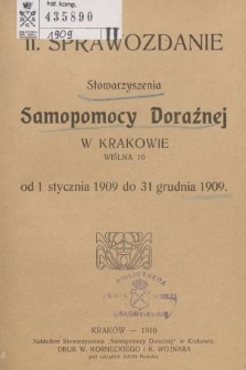 II. Sprawozdanie Stowarzyszenia Samopomocy Doraźnej w Krakowie za czas od 1 stycznia 1909 do 31 grudnia 1909