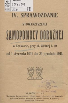IV. Sprawozdanie Stowarzyszenia Samopomocy Doraźnej w Krakowie od 1 stycznia 1911 do 31 grudnia 1911