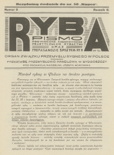 Ryba : pismo poświęcone zagadnieniom praktycznego rybactwa oraz propagandzie spożycia ryb : organ Związku Przemysłu Rybnego w Polsce wydawany przez Izbę Przemysłowo-Handlową w Bydgoszczy. 1930, nr 9