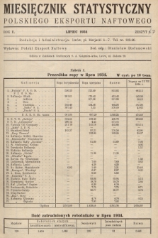 Miesięcznik Statystyczny Polskiego Eksportu Naftowego. R.2, 1934, z. 7