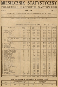 Miesięcznik Statystyczny Polskiego Eksportu Naftowego. R.4, 1936, z. 6