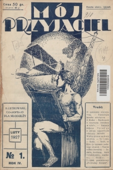 Mój Przyjaciel : ilustrowane czasopismo dla młodzieży. R.4, 1927, no. 1