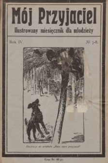 Mój Przyjaciel : ilustrowane czasopismo dla młodzieży. R.4, 1927, no. 7