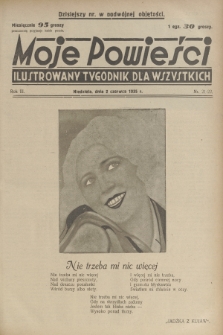 Moje Powieści : ilustrowany tygodnik dla wszystkich. R.3, 1935, nr 21-22