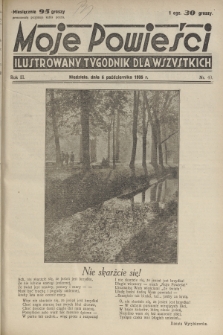 Moje Powieści : ilustrowany tygodnik dla wszystkich. R.3, 1935, nr 40