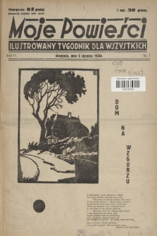Moje Powieści : ilustrowany tygodnik dla wszystkich. R.4, 1936, nr 1