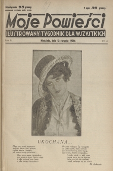 Moje Powieści : ilustrowany tygodnik dla wszystkich. R.4, 1936, nr 2