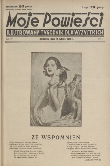 Moje Powieści : ilustrowany tygodnik dla wszystkich. R.4, 1936, nr 7