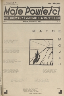 Moje Powieści : ilustrowany tygodnik dla wszystkich. R.4, 1936, nr 21