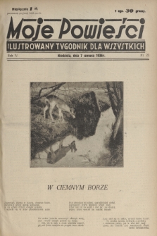 Moje Powieści : ilustrowany tygodnik dla wszystkich. R.4, 1936, nr 23