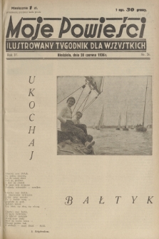 Moje Powieści : ilustrowany tygodnik dla wszystkich. R.4, 1936, nr 26