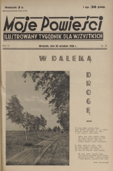 Moje Powieści : ilustrowany tygodnik dla wszystkich. R.4, 1936, nr 38
