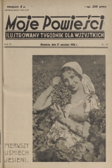Moje Powieści : ilustrowany tygodnik dla wszystkich. R.4, 1936, nr 39