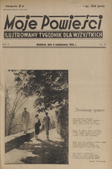 Moje Powieści : ilustrowany tygodnik dla wszystkich. R.4, 1936, nr 40
