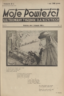 Moje Powieści : ilustrowany tygodnik dla wszystkich. R.4, 1936, nr 44