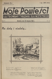 Moje Powieści : ilustrowany tygodnik dla wszystkich. R.4, 1936, nr 46